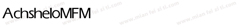 AchsheloMF Medium字体转换